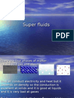 Super Fluids