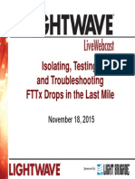 Isolating testing troubleshooting FTTx Drop in Lastmile
