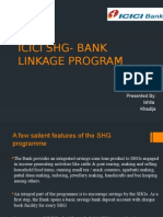 Icici Shg-Bank Linkage Program: Presented By: Ishita Khadija