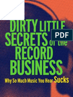 Dirty Little Secrets of The Record Business - Why So Much Music You Hear Sucks