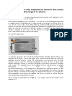 Robert Millikan's Oil Drop Experiment To Determine The Smallest Unit of Charge and The Charge of The Electron