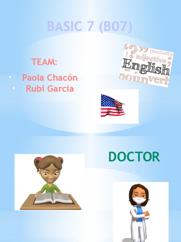 BASIC 7 (B07) : Paola Chacón Rubi García Team | PDF
