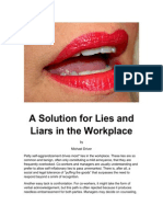 A Solution For Lies and Liars in The Workplace