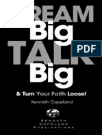 Dream Big Talk Big and Turn Your Faith Loose 308075 Offr 20141027