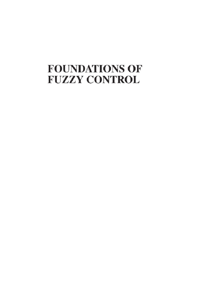 Foundations of Fuzzy Control - A Practical Approach 2nd - Ed - 2013.12 ...