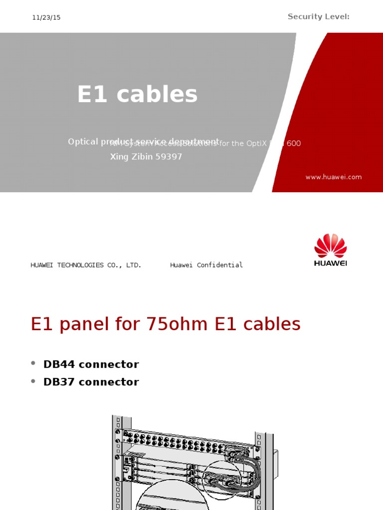 E1 Cables: Optical Product Service Department Xing Zibin 59397 | PDF