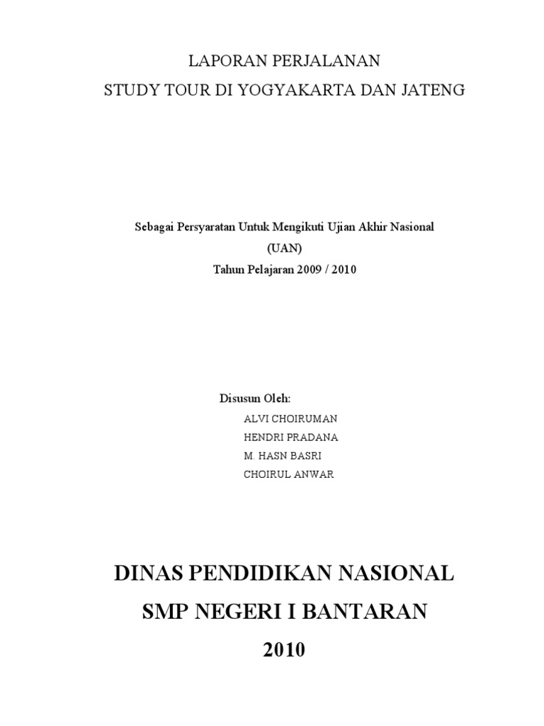 Contoh Penutup Laporan Study Tour Ke Yogyakarta Seputar Laporan