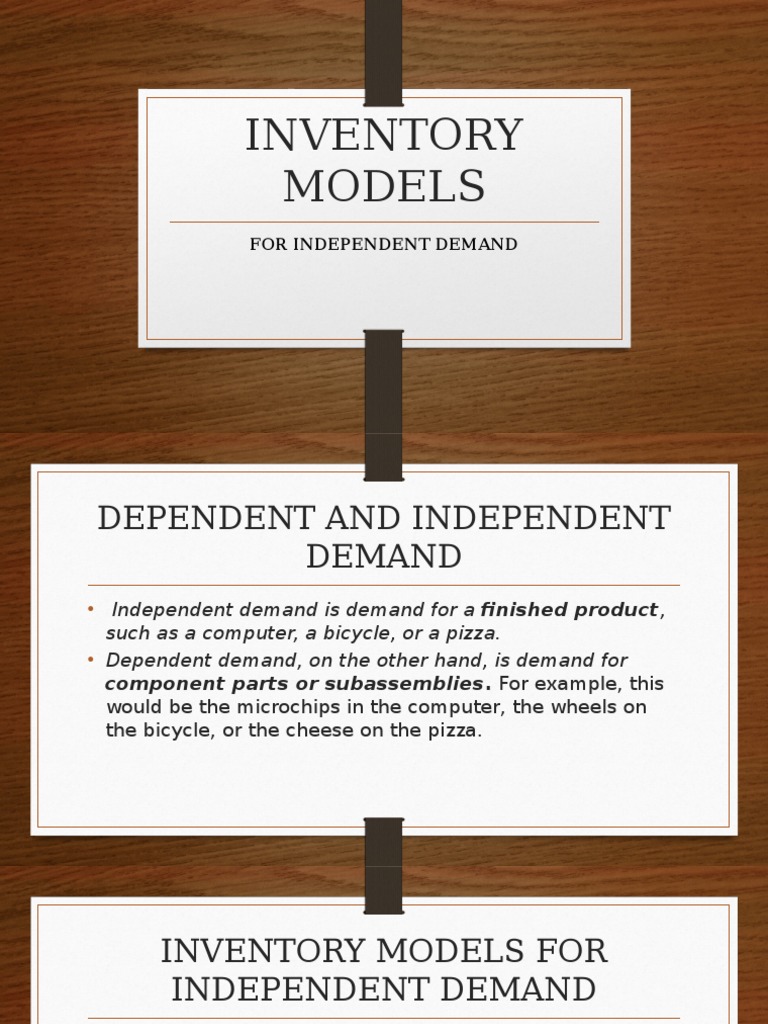 Independent vs Dependent Demand Models | PDF | Inventory | Business ...