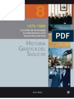 HISTORIA-GRAFICA-DEL-SIGLO-XX-VOLUMEN-8-1970-1989-La Crisis de La Energía