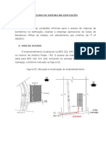 Acesso de Viatura