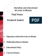 Multiculturalism and Educational Diversity in Britain: Vlad Victor Feodorof Andrei