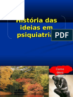 História Das Ideias em Psiquiatria