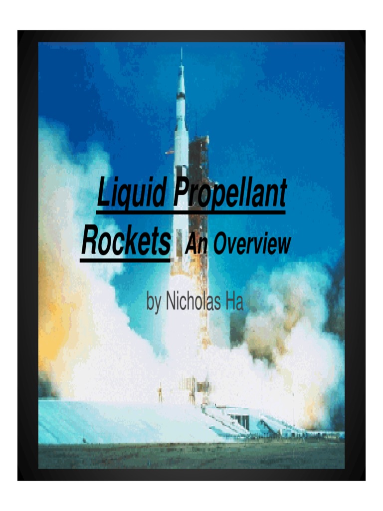 Liquid Propellant Rockets Rocket Propellant Liquid Propellant Rocket