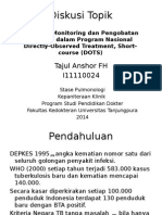 Diagnosis, Monitoring dan Pengobatan Evaluasi dalam Program Nasional Directly-Observed Treatment, Short-course (DOTS)