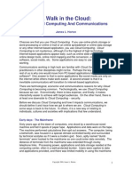 A Walk in The Cloud:: Broadband Computing and Communications