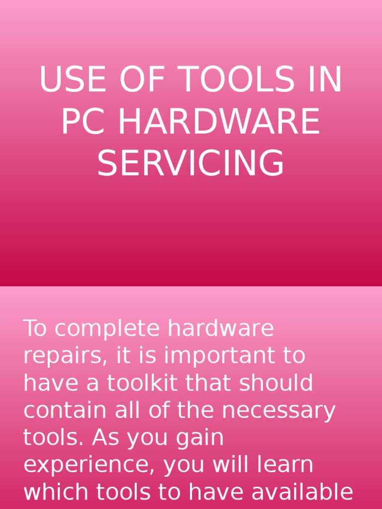 Use of Tools in PC Hardware Servicing PDF Electrostatic Discharge Equipment
