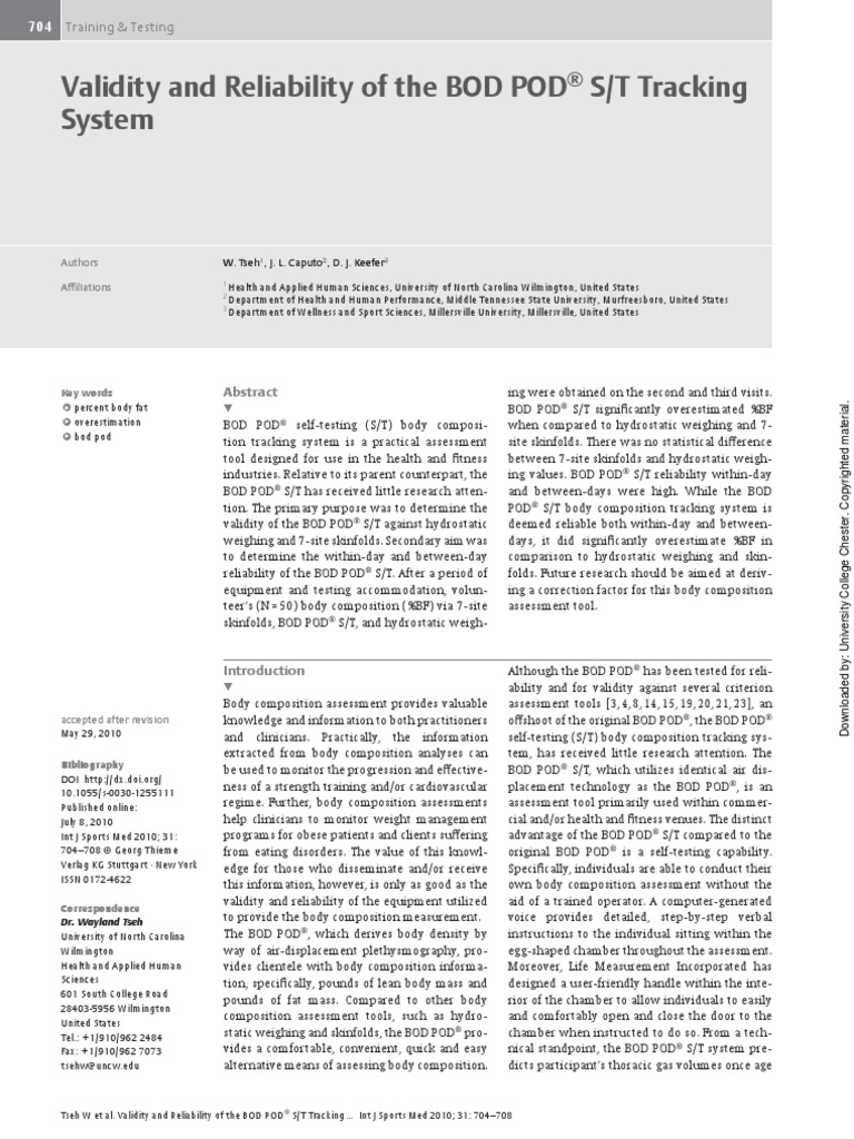 Validity and Reliability of The BOD POD S / T Tracking System