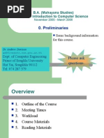 Preliminaries: B.A. (Mahayana Studies) 000-209 Introduction To Computer Science