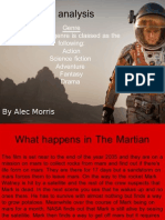 The Martian Analysis: Genre The Films Genre Is Classed As The Following: Action Science Fiction Adventure Fantasy Drama