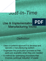Just-In-Time: Use & Implementation in The Manufacturing World