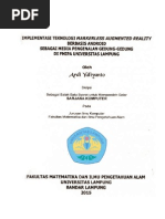 Download  IMPLEMENTASI TEKNOLOGI MARKERLESS AUGMENTED REALITY BERBASIS ANDROID SEBAGAI MEDIA PENGENALAN GEDUNG-GEDUNG DI FMIPA UNIVERSITAS LAMPUNG by Ardi Yuliyanto SN291253669 doc pdf
