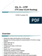 Ch. 9 - VTP: (Trunking, VTP, Inter-VLAN Routing)