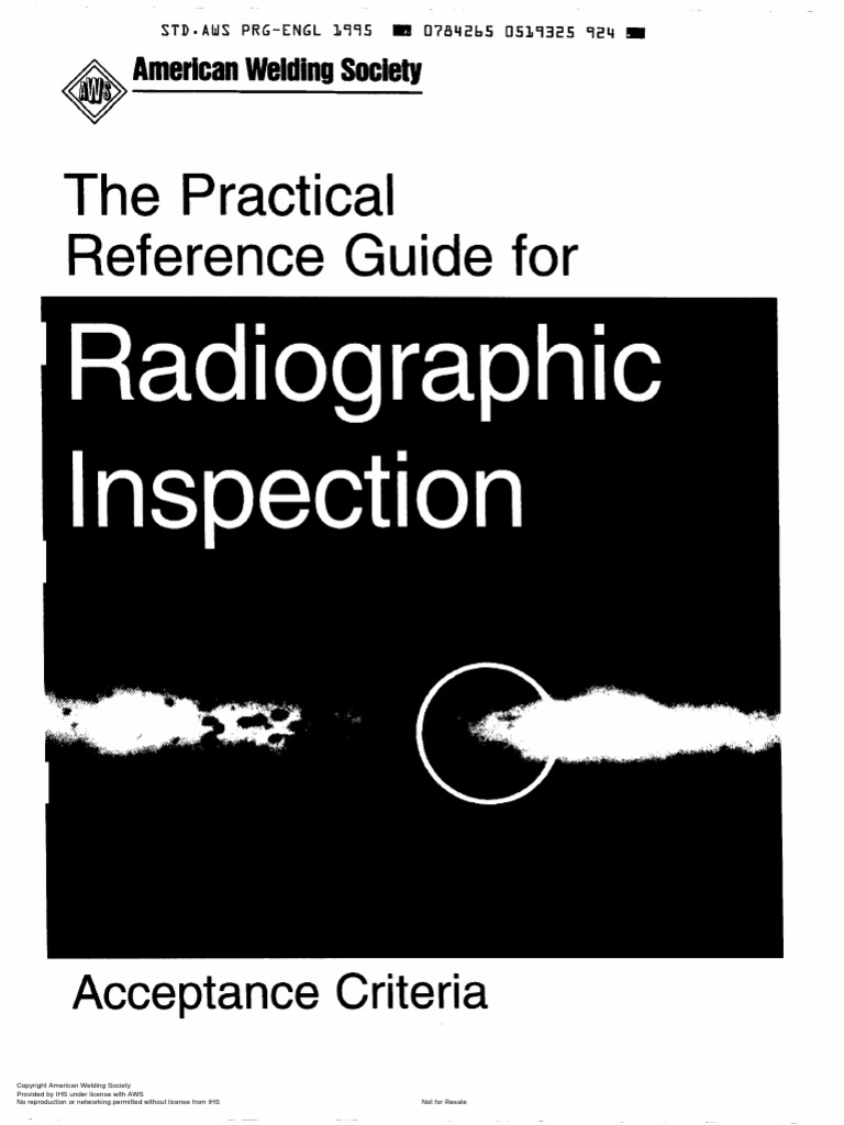 The Practical Reference Guide For Radiographic Inspection Acceptance ...