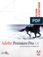 ADOBE Premier Pro 1.5 - Tanfolyam a Könyvben