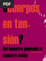 Cuerpos en Tension Del Maestro Quemado Al Maestro Vivido-Revista Pensamiento, Palabra y Arte