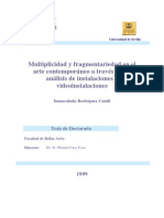 Multiplicidad y Fragmentariedad en El Arte Contemporaneo a Traves de Un Analisis de Instalaciones y Videoinstalaciones