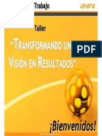 Taller Transformando Una Vision 2011 Presentacion