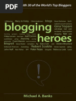 Blogging.heroes.interviews.with.30.of.the.Worlds.top.Bloggers