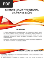 Entrevista Com Profissional Da Área de Saúde