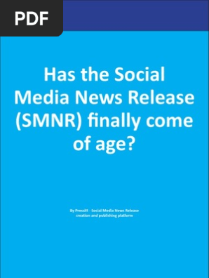 Has the Social Media News Release Come Finally of Age ?
