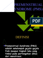 Premenstrual Syndrome (Pms)