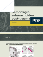 Hemorragia Subaracnoidea Post-Traumatica
