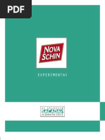 Case Nova Schin - Experiment A
