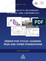 Worshop TC 209 at 18th ICSMGE - Design For Cyclic Loading - Piles and Other Foundations
