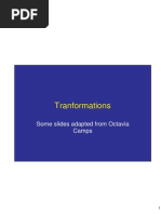 Tranformations: Some Slides Adapted From Octavia Camps