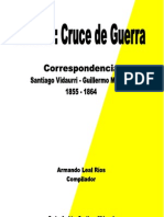 Linares: Cruce de Guerra. Correspondencia Santiago Vidaurri-Guillermo Morales 1855-1864
