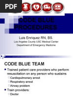 Code Blue Procedures: Luis Enriquez RN, BS