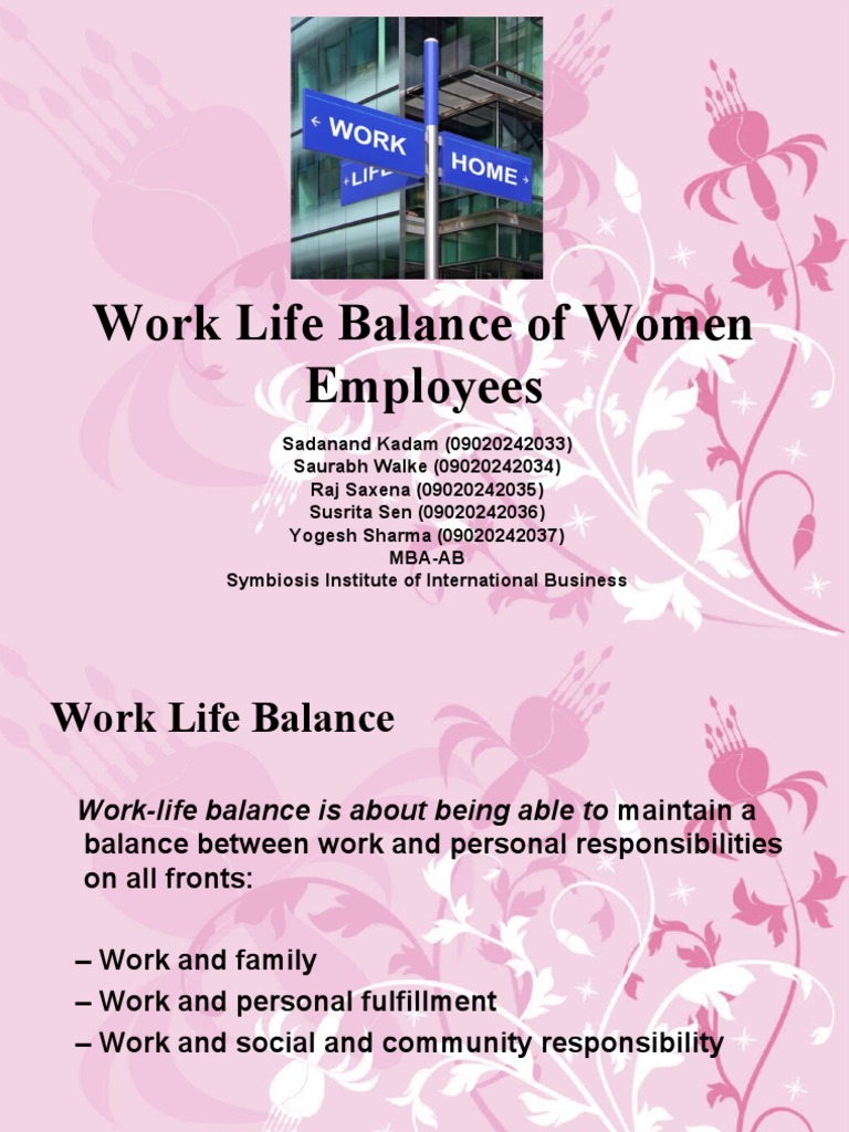 Work Life Balance of Women Employees