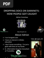 DEFCON 22 Adrian Crenshaw Dropping Docs on Darknets How People Got Caught UPDATED