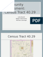 Community Assessment: Census Tract 40.29: Julie Brandt Megan Deschenes Marissa Lizarraga