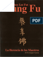  Artes Marciales - Choy Lee Fut Kung Fu - La Herencia de Los Maestros (Si Fu Gaspar García)