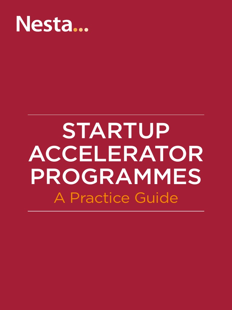 Startup Accelerator Programmes A practice guide Tech Start Ups