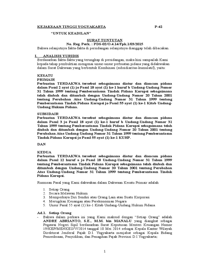 Contoh surat dakwaan dan tuntutan Contoh surat dakwaan tunggal kasus penganiayaan sebagai bahan referensi dalam pembuatan surat tuntutan yang baik dan benar.