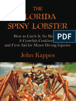 9665074 the Florida Spiny Lobster How to Catch It Its Biology a Crawfish Cookbook and First Aid for Minor Diving Injuries
