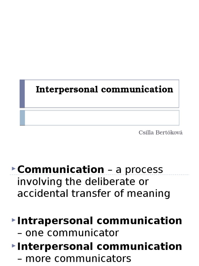 Interpersonal Communication Guide | PDF | Interpersonal Communication ...