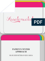 Patient Center Approach